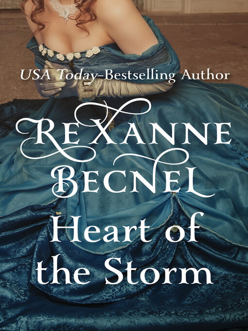 Title details for Heart of the Storm by Rexanne Becnel - Wait list